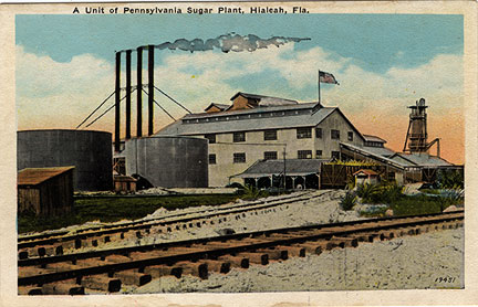 In the 1920s, the Pennsylvania Sugar Company established a sugar plantation and factory at Pennsuco, near present-day Miami Lakes and Hialeah. It closed within a few years. 1995-436-75
