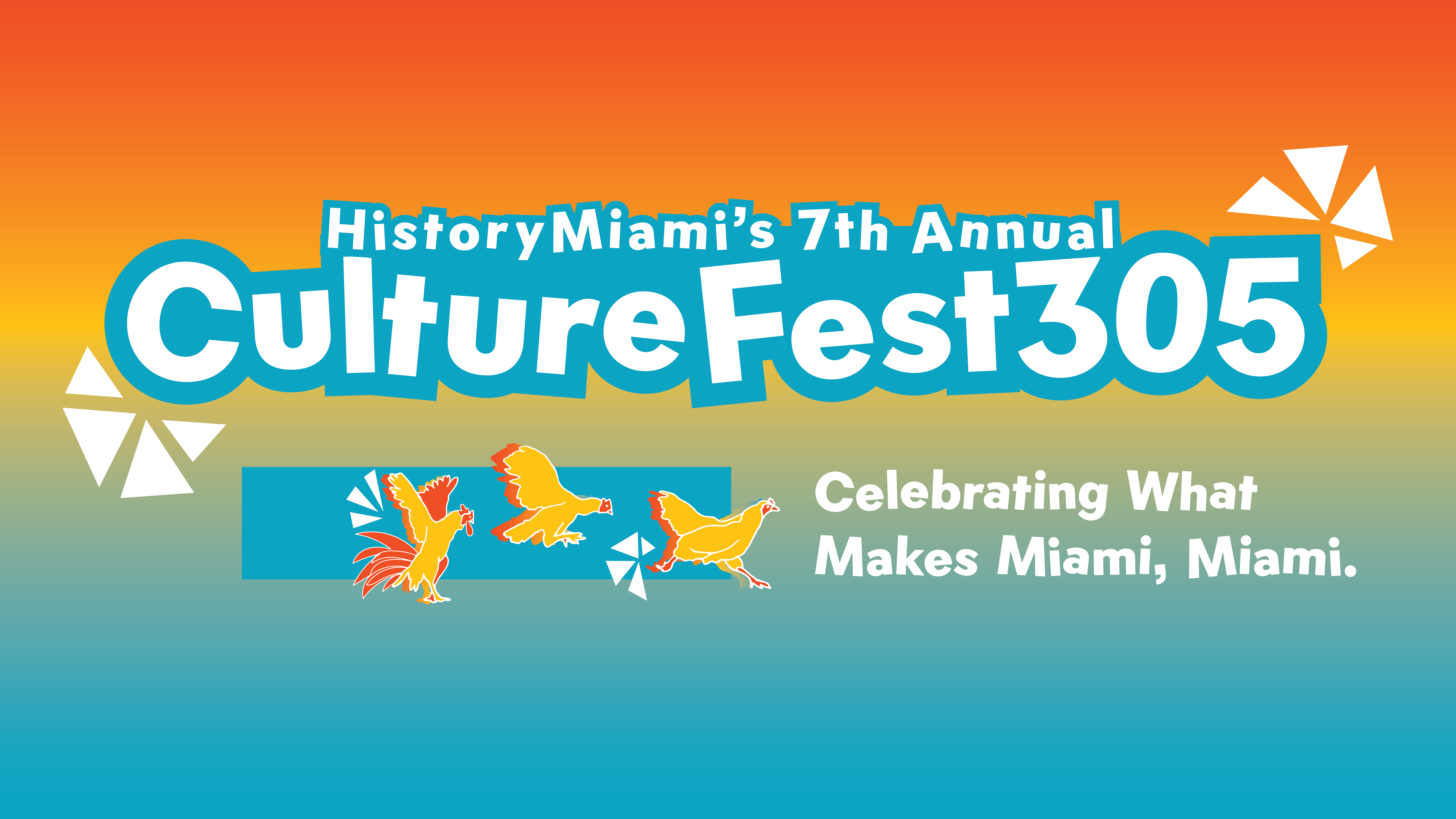 Graphic reads "Museum of Miami's 7th annual CultureFest 305. Celebrating what makes Miami, Miami."